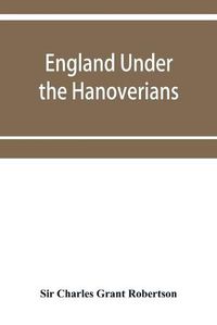 Cover image for England under the Hanoverians