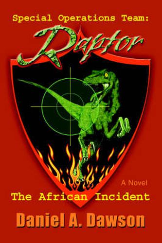 Cover image for Special Operations Team: Raptor:The African Incident