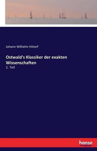 Cover image for Ostwald's Klassiker der exakten Wissenschaften: 1. Teil