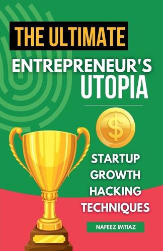 Cover image for The Ultimate Entrepreneur's Utopia