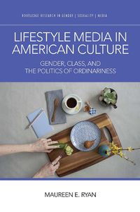 Cover image for Lifestyle Media in American Culture