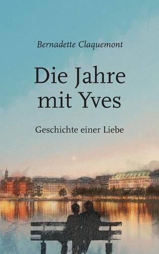 Cover image for Die Jahre mit Yves