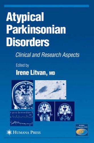 Cover image for Atypical Parkinsonian Disorders: Clinical and Research Aspects