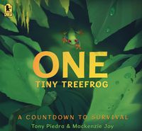 Cover image for One Tiny Treefrog: A Countdown to Survival