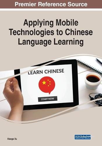 Cover image for Applying Mobile Technologies to Chinese Language Learning