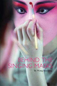 Cover image for Behind the Singing Masks