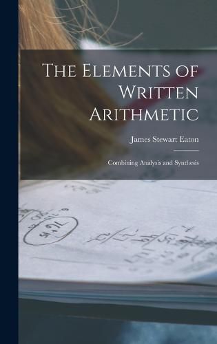 Cover image for The Elements of Written Arithmetic