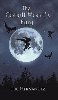 Cover image for The Cobalt Moon's Fury