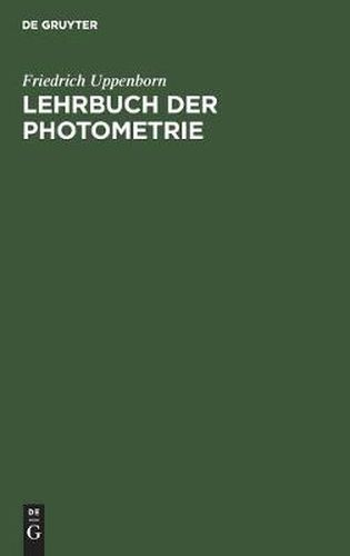 Cover image for Lehrbuch Der Photometrie