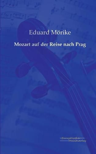 Cover image for Mozart auf der Reise nach Prag