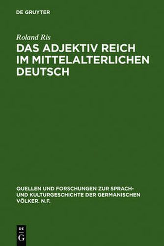 Cover image for Das Adjektiv reich im mittelalterlichen Deutsch