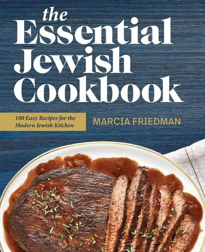 Cover image for The Essential Jewish Cookbook: 100 Easy Recipes for the Modern Jewish Kitchen