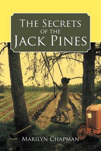 Cover image for The Secrets of the Jack Pines