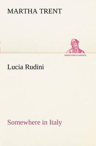 Lucia Rudini Somewhere in Italy