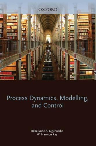 Cover image for Process Dynamics, Modeling, and Control