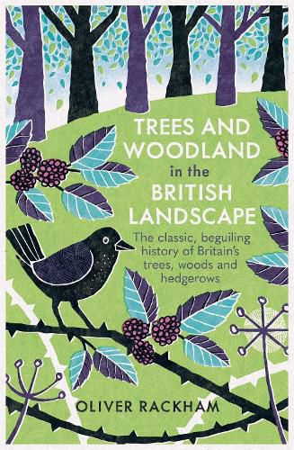 Cover image for Trees and Woodland in the British Landscape