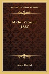 Cover image for Michel Verneuil (1883)