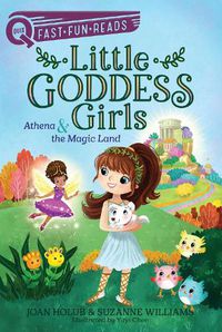 Cover image for Athena & the Magic Land: Little Goddess Girls 1