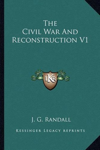Cover image for The Civil War and Reconstruction V1