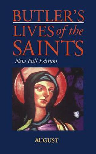 Cover image for Butler's Lives Of The Saints:August