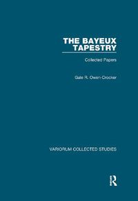 Cover image for The Bayeux Tapestry: Collected Papers