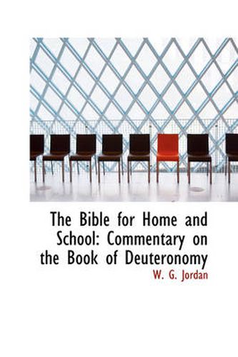 Cover image for The Bible for Home and School: Commentary on the Book of Deuteronomy