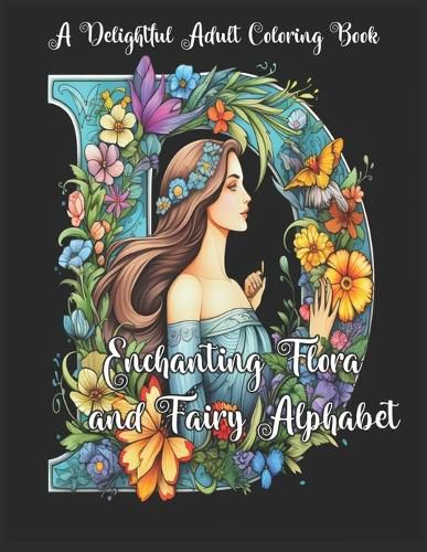 Cover image for Enchanting Flora and Fairy Alphabet