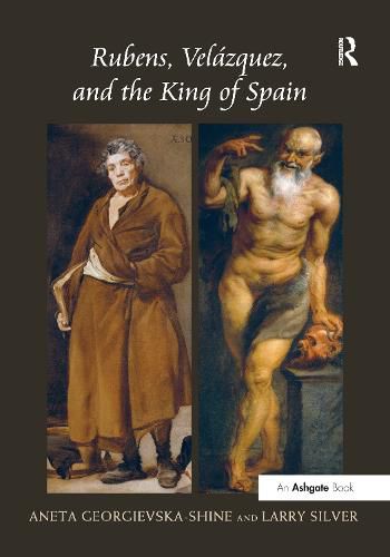 Cover image for Rubens, Velazquez, and the King of Spain