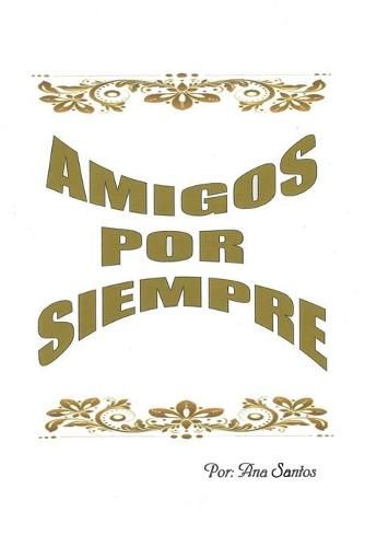 Cover image for Amigos Por Siempre