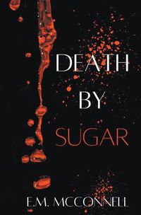 Cover image for Death By Sugar