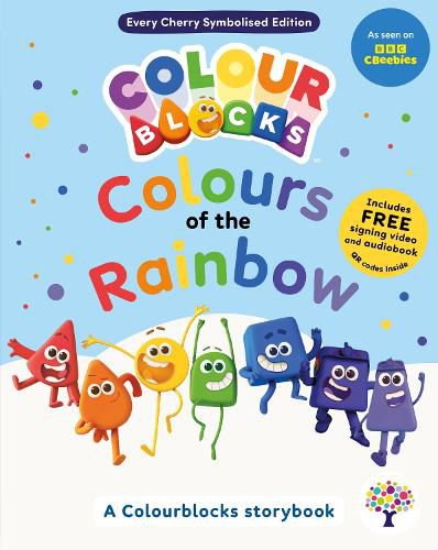Cover image for Colours of the Rainbow: A Symbolised Storybook