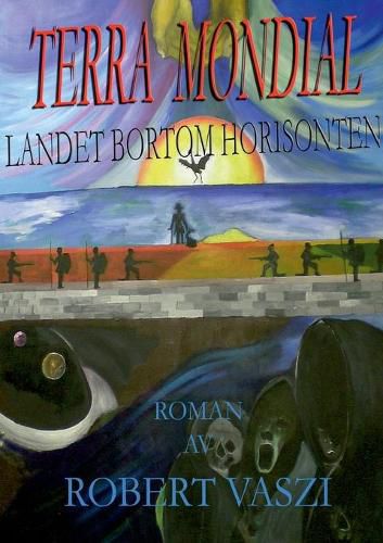 Cover image for Terra Mondial: Landet bortom horisonten