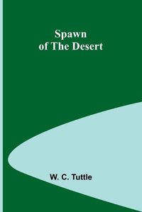 Cover image for Spawn of the Desert