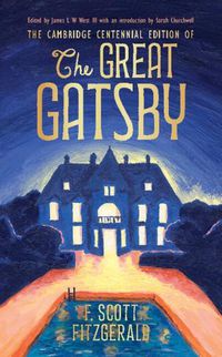 Cover image for The Cambridge Centennial Edition of The Great Gatsby