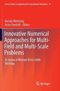 Cover image for Innovative Numerical Approaches for Multi-Field and Multi-Scale Problems: In Honor of Michael Ortiz's 60th Birthday