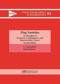 Cover image for Flag Varieties: An Interplay of Geometry, Combinatorics, and Representation Theory