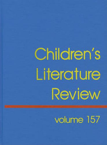 Cover image for Children's Literature Review: Excerts from Reviews, Criticism, and Commentary on Books for Children and Young People