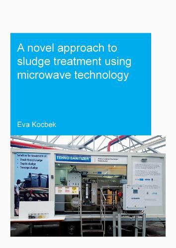 Cover image for A Novel Approach to Sludge Treatment Using Microwave Technology