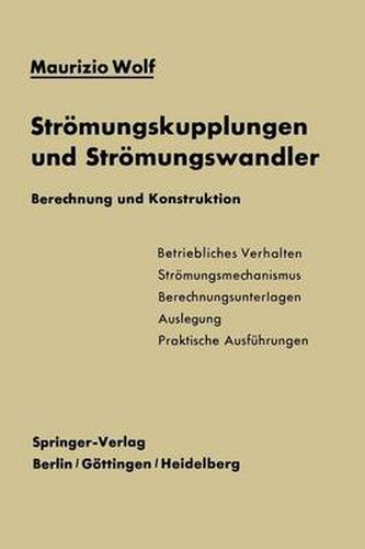 Cover image for Stroemungskupplungen und Stroemungswandler: Berechnung und Konstruktion