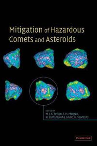 Cover image for Mitigation of Hazardous Comets and Asteroids