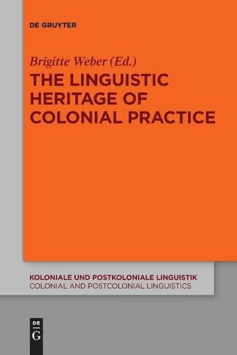 Cover image for The Linguistic Heritage of Colonial Practice