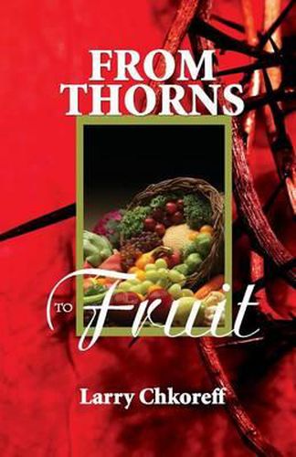 Cover image for From Thorns to Fruit