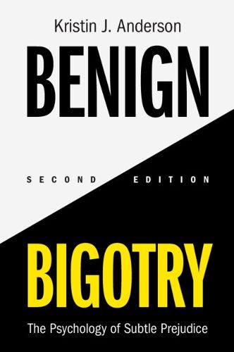 Cover image for Benign Bigotry