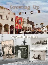 Cover image for Growing Up Venice: Parallel Universes