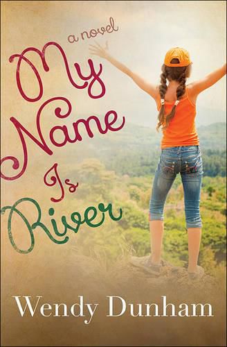 Cover image for My Name Is River