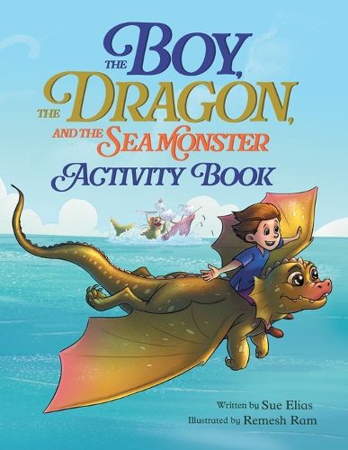 Cover image for The Boy, The Dragon, And The Sea Monster - Activity Book