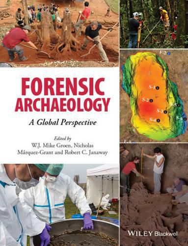 Cover image for Forensic Archaeology: A Global Perspective