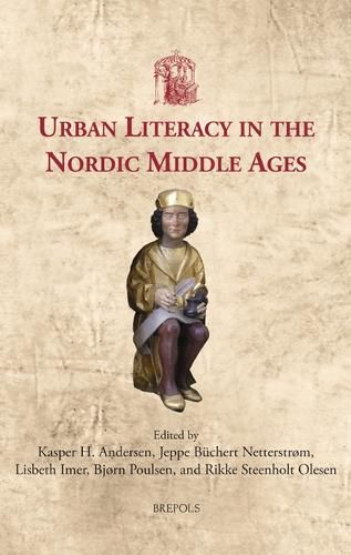 Cover image for Urban Literacy in the Nordic Middle Ages