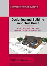 Cover image for Designing And Building Your Own Home: Revised Edition 2021