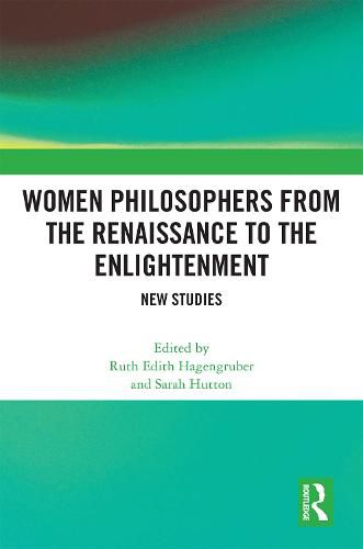 Cover image for Women Philosophers from the Renaissance to the Enlightenment